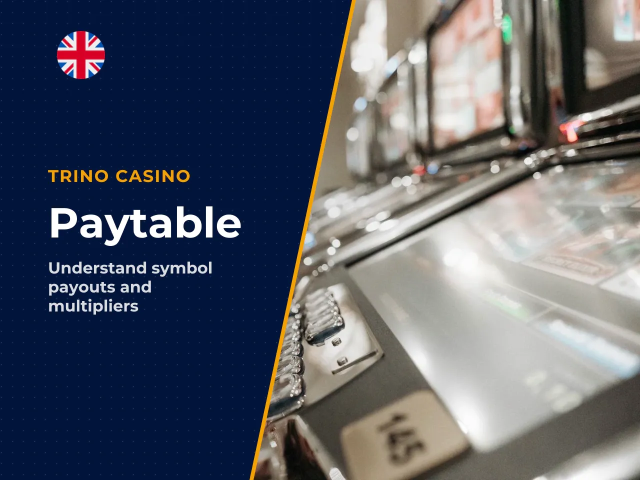 Symbols and Payouts Paytable Structure and